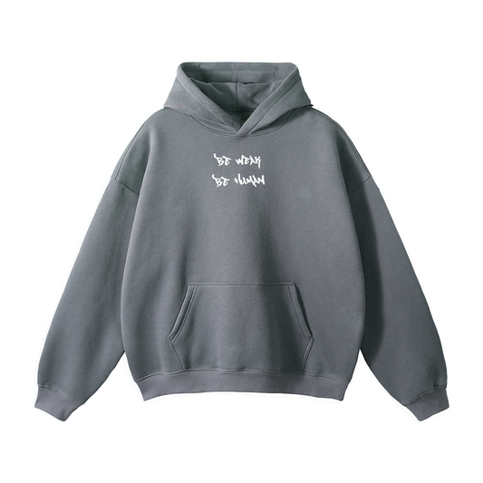 Be Weak Be Human Hoodie